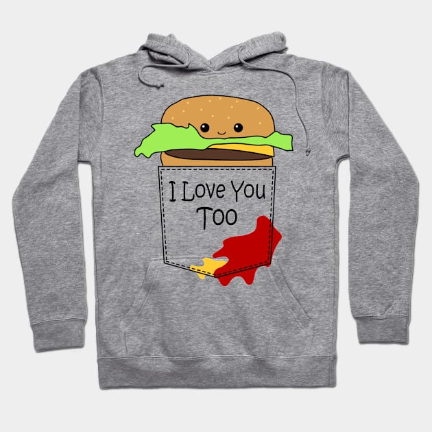 I love you too (PocketHero) Hoodie by TheJulietKaras